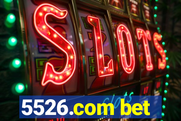 5526.com bet